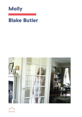 Molly - Blake Butler