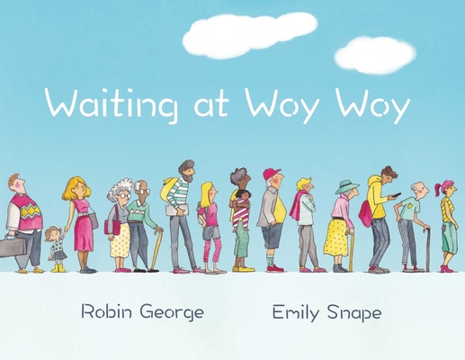 Waiting at Woy Woy - Robin George