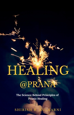 Healing@prana - Shirish R