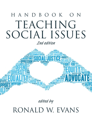 Handbook on Teaching Social Issues, 2nd edition - Ronald Evans