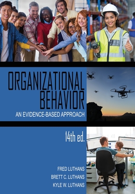 Organizational Behavior: An Evidence-Based Approach - Fred Luthans