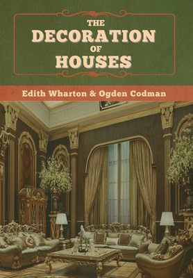 The Decoration of Houses - Ogden Codman
