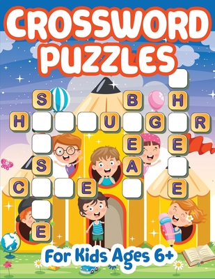 Crossword Puzzles for Kids 6+ - Blue Wave Press