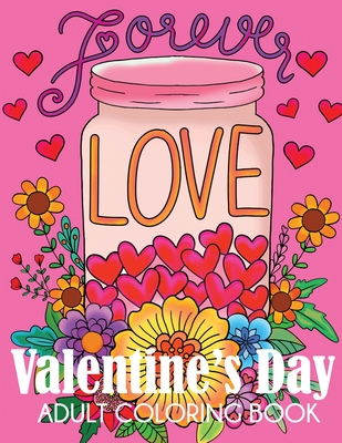 Valentine's Day Adult Coloring Book - Dylanna Press