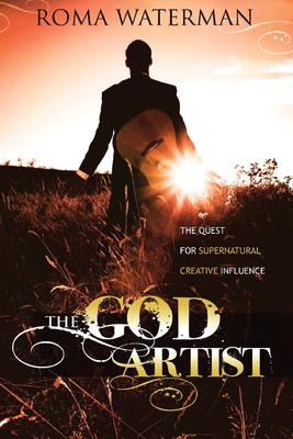 The God Artist - Roma Waterman
