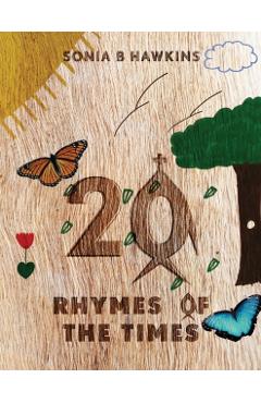 20 Rhymes of the Times - Sonia B. Hawkins