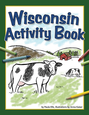 Wisconsin Activity Book - Paula Ellis