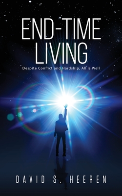End-Time Living - David S. Heeren