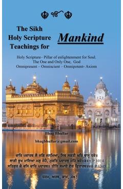 Poza produsului The Sikh Holy Scripture Teachings for Mankind - Bhag Bhullar