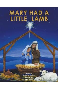 Poza produsului Mary Had a Little Lamb - Adrian M. Hurtado