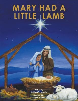 Mary Had a Little Lamb - Adrian M. Hurtado