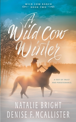 Coperta cărții 'Wild Cow Winter - Natalie Bright'