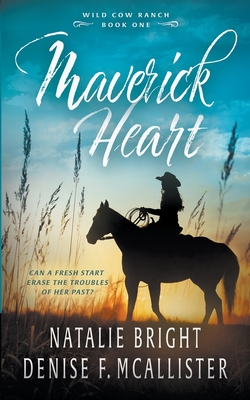 Maverick Heart - Natalie Bright