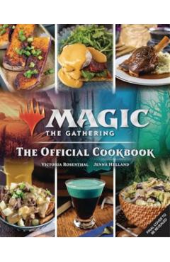 Magic: The Gathering: The Official Cookbook - Insight Editions