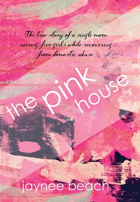 The Pink House - Jaynee Beach