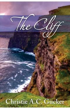 Poza produsului The Cliff - Christie A. C. Gucker