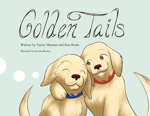 Golden Tails - Taylor Maiman