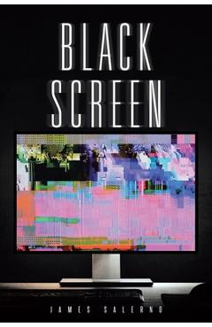 Poza produsului Black Screen - James Salerno