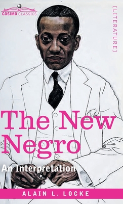The New Negro: An Interpretation - Alain Leroy Locke
