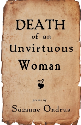 Death of an Unvirtuous Woman - Suzanne Ondrus