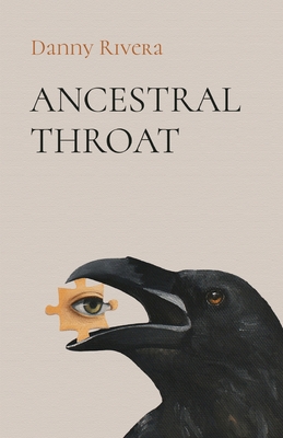 Ancestral Throat - Danny Rivera