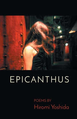 Epicanthus - Hiromi Yoshida
