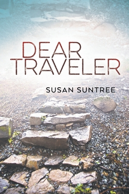 Dear Traveler - Susan Suntree