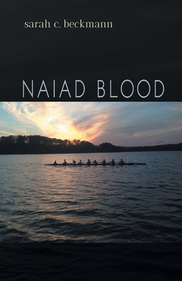Naiad Blood - Sarah Beckmann