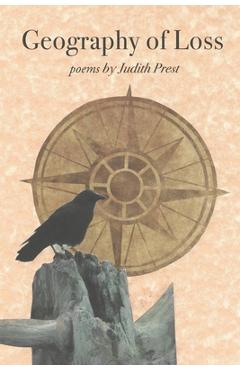 Coperta cărții 'Geography of Loss - Judith Prest'