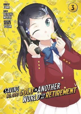 Saving 80,000 Gold in Another World for My Retirement 3 (Manga) - Funa