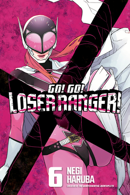 Go! Go! Loser Ranger! 6 - Negi Haruba