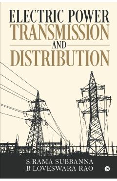 Electric Power Transmission and Distribution - S. Rama Subbanna