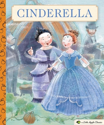 Cinderella: A Little Apple Classic - Cider Mill Press