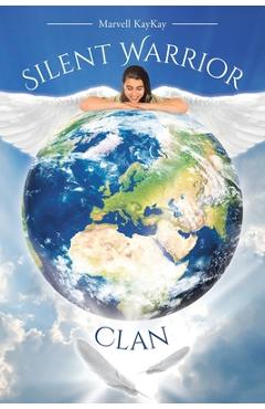 Coperta cărții 'Silent Warrior Clan - Marvell Kaykay'