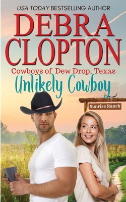 Unlikely Cowboy - Debra Clopton