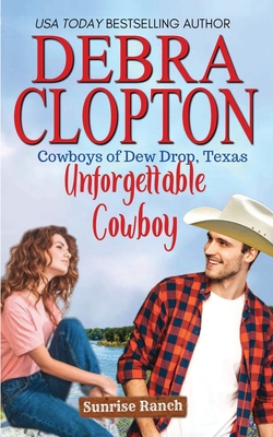 Unforgettable Cowboy - Debra Clopton