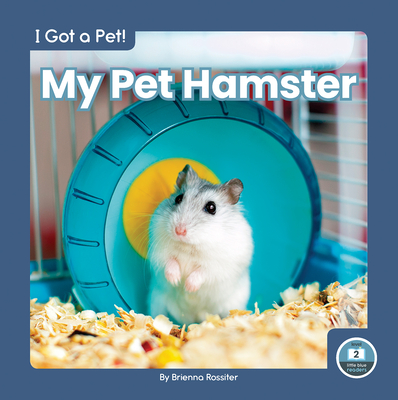 My Pet Hamster - Brienna Rossiter