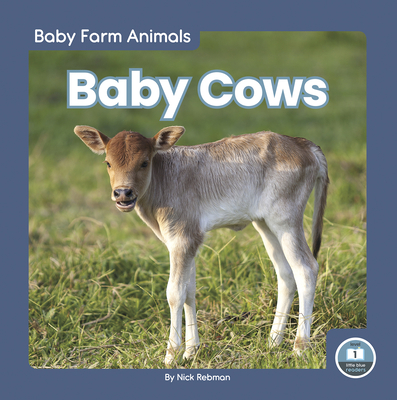 Coperta cărții 'Baby Cows - Nick Rebman'