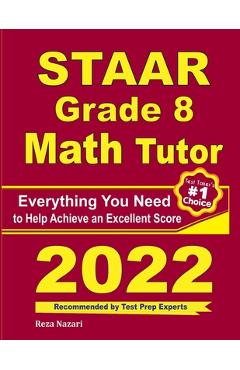 Coperta cărții 'STAAR Grade 8 Math Tutor: Everything You Need to Help Achieve an Excellent Score - Ava Ross'