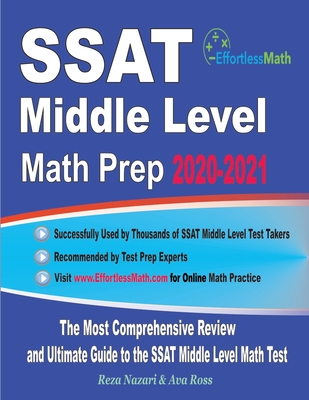 SSAT Middle Level Math Prep 2020-2021: The Most Comprehensive Review and Ultimate Guide to the SSAT Middle Level Math Test - Ava Ross