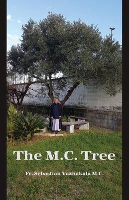 The M.C. Tree - Sebastian Vazhakala M. C.