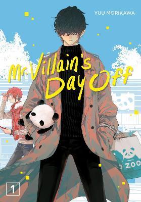 Mr. Villain's Day Off 01 - Yuu Morikawa