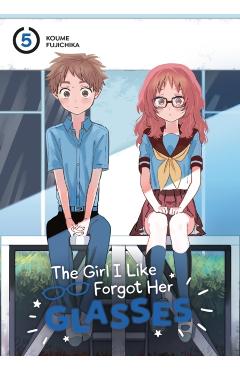 The Girl I Like Forgot Her Glasses 05 - Koume Fujichika