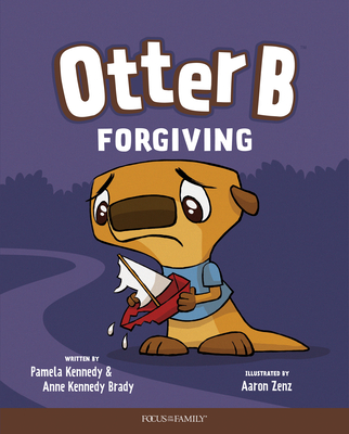 Otter B Forgiving - Pamela Kennedy