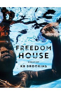 Coperta cărții 'Freedom House - Kb Brookins'