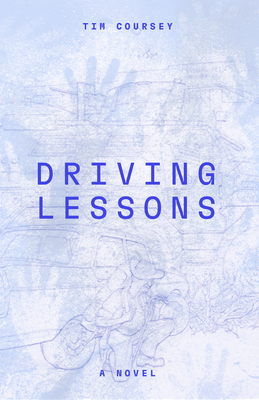 Driving Lessons - Tim Coursey