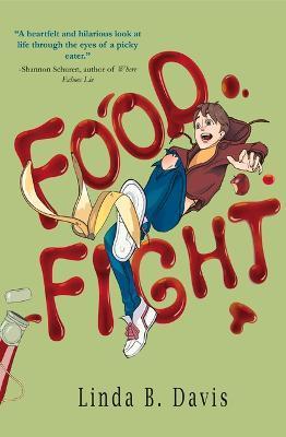 Food Fight - Linda B. Davis