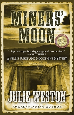 Miners' Moon - Julie Weston