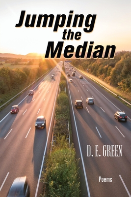 Coperta cărții 'Jumping the Median - D. E. Green'