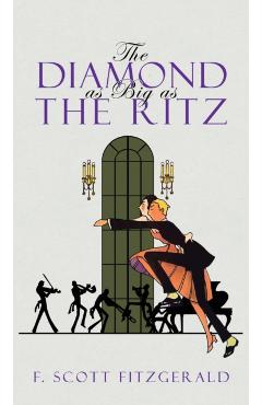 The Diamond as Big as the Ritz - F. Scott Fitzgerald